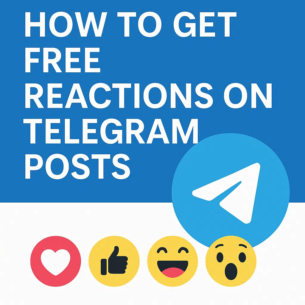 how to get free reactions on Telegram posts, featuring the Telegram logo and popular emoji reactions like heart, thumbs up, laughing, and surprised face — ideal for boosting engagement on Telegram channels and groups.