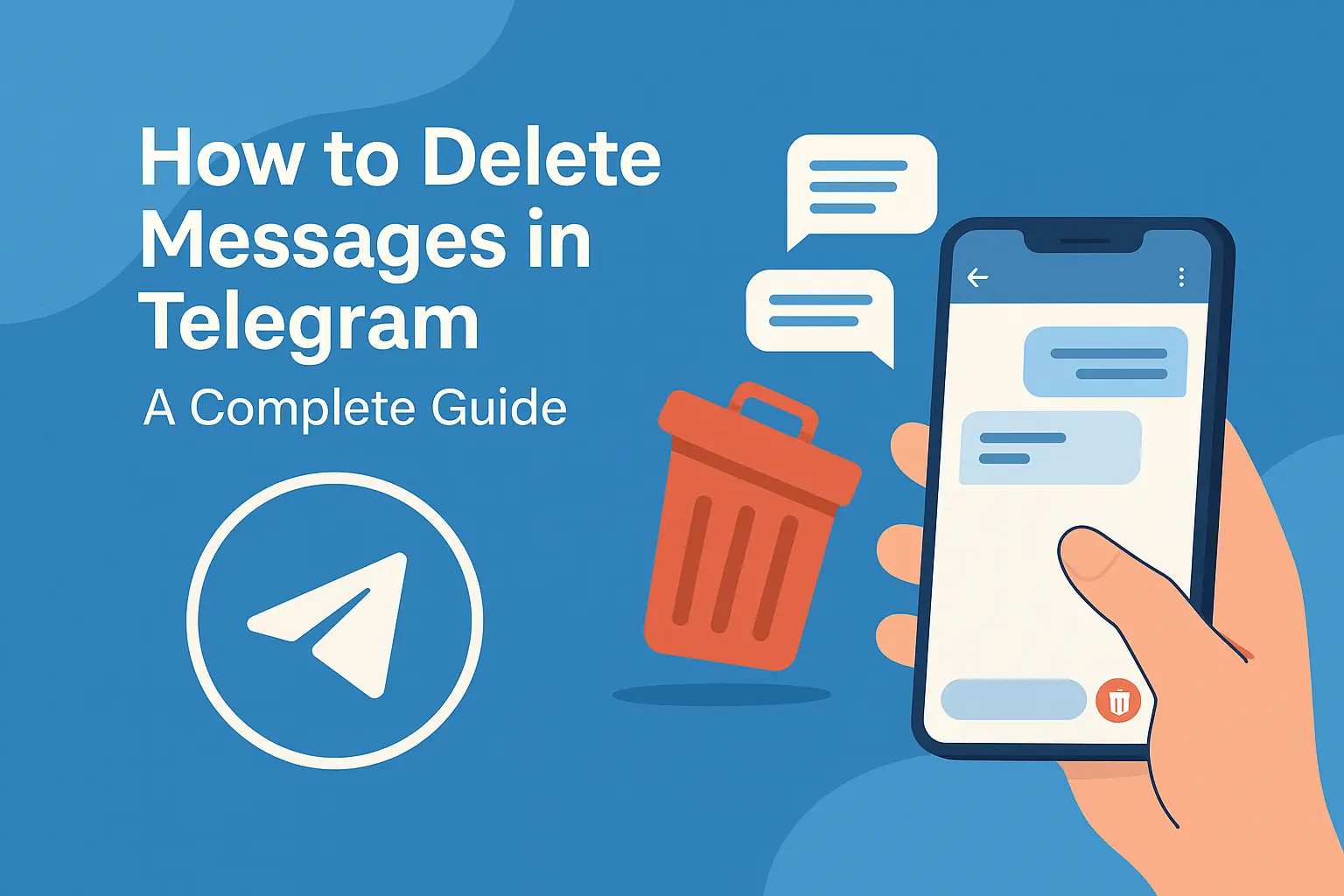 How to Delete Telegram Messages and Chat History: Complete Guide for iOS and All Devices
