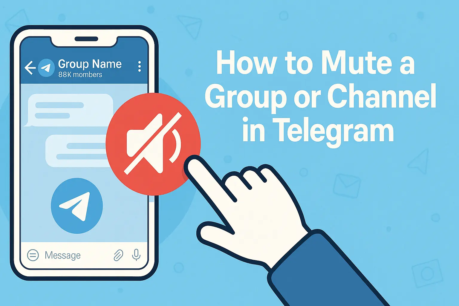 How to Mute a Group or Channel in Telegram: Full Tutorial for Chat Control