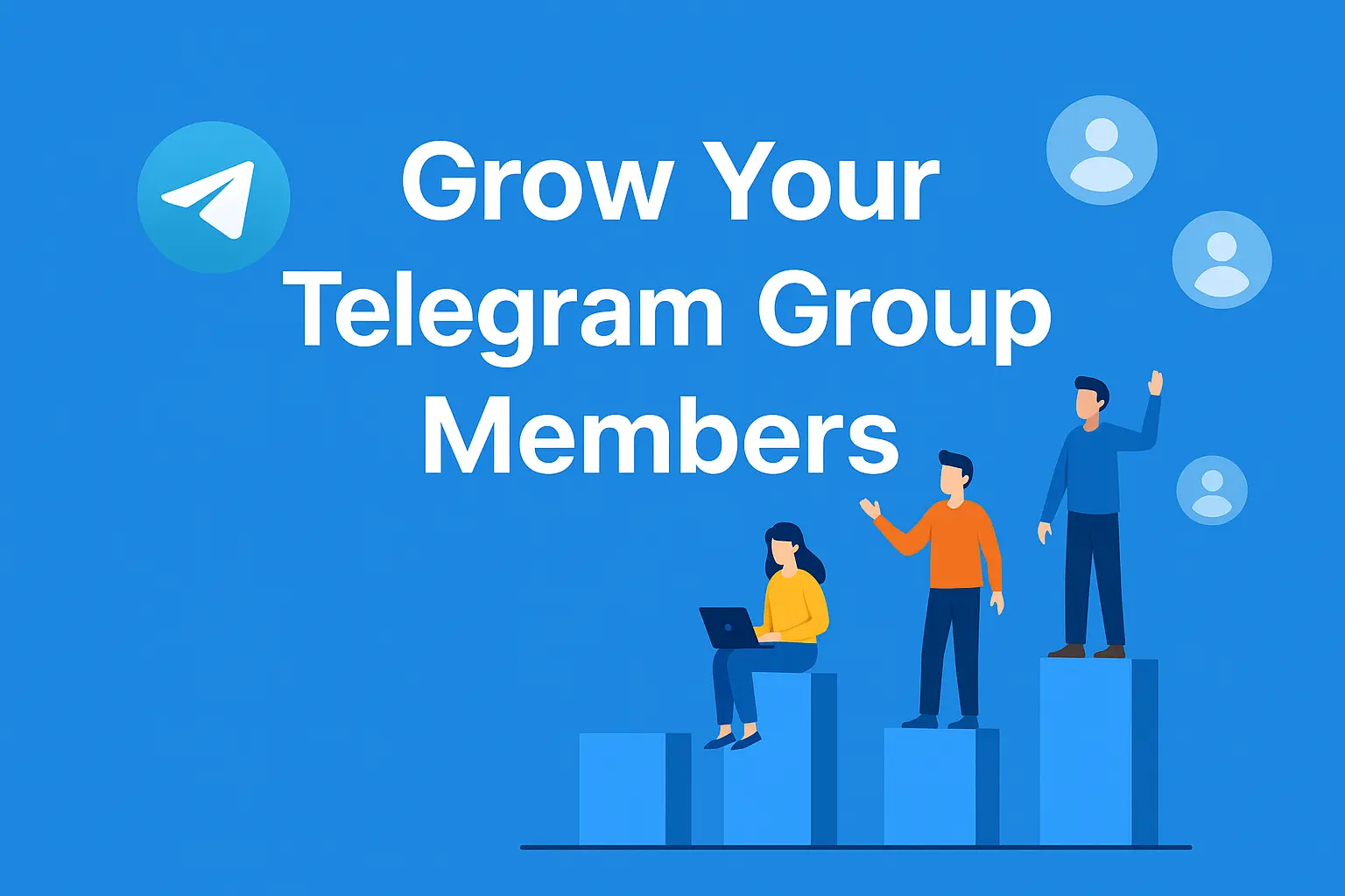 Buy Telegram Group Members – Boost Your Group Quickly and Safely