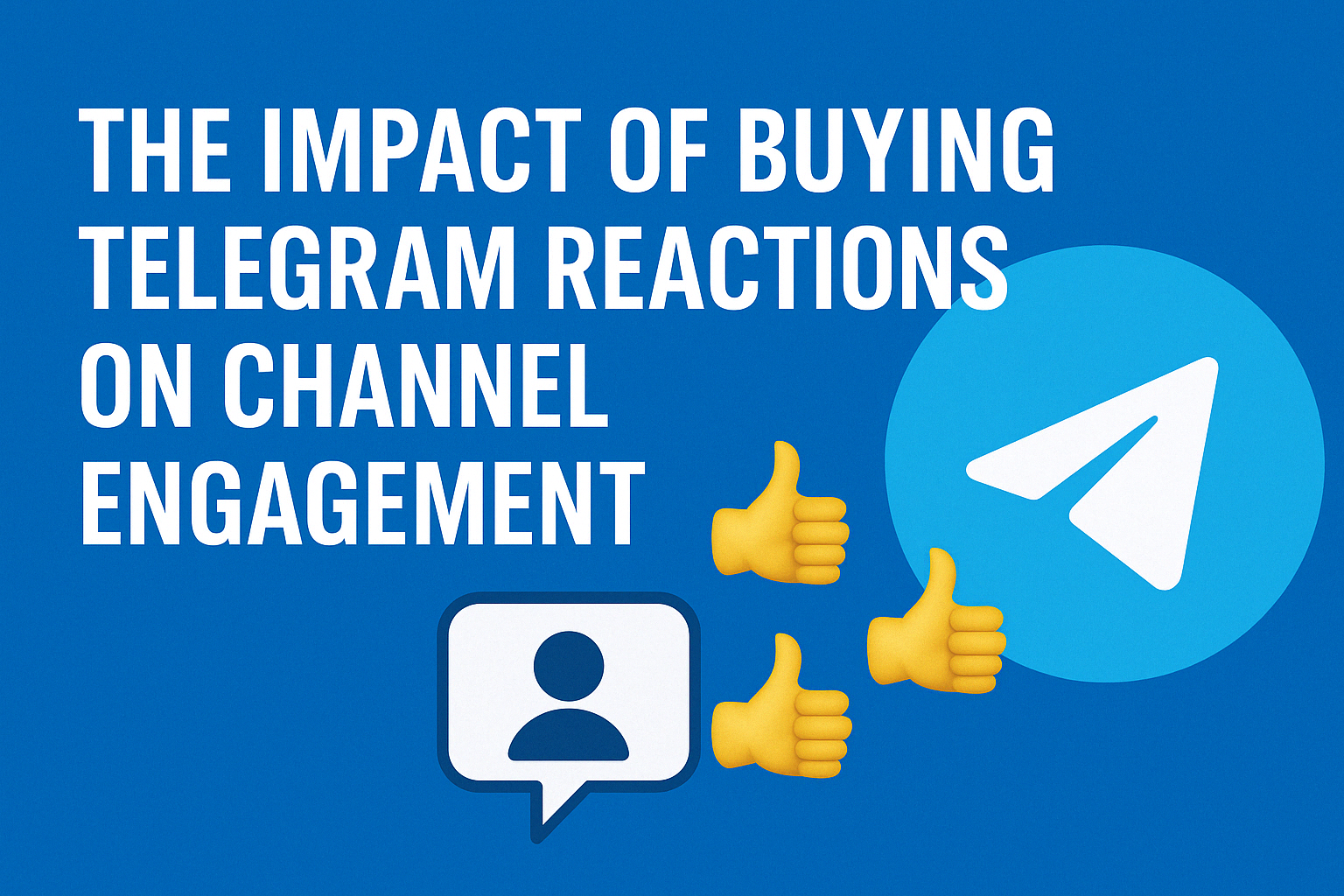 The Impact of Buying Telegram Reactions on Channel Engagement