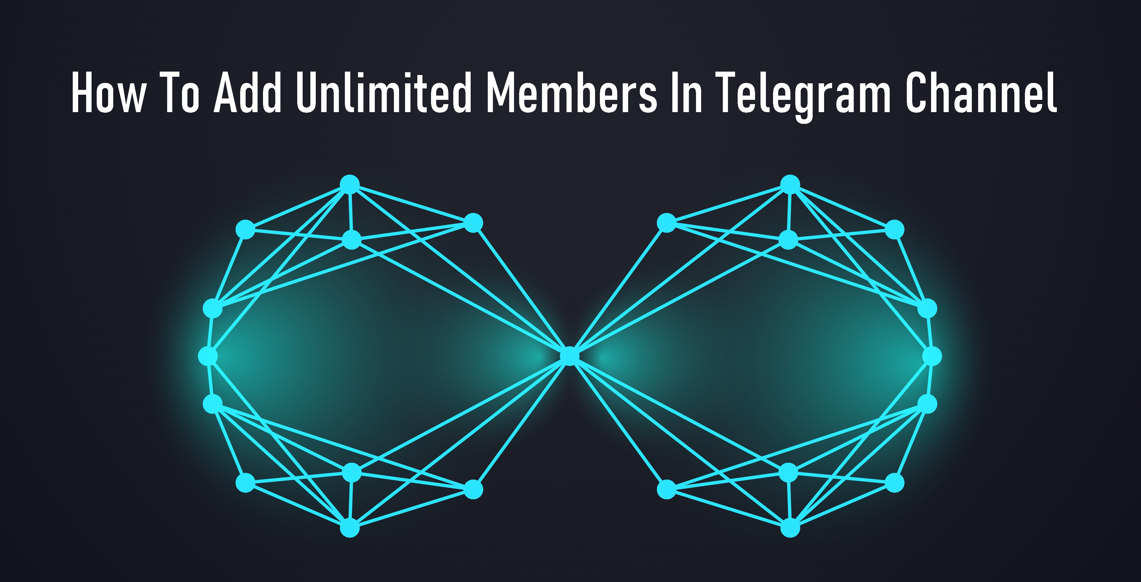 How To Add Unlimited Members In Telegram Channel
