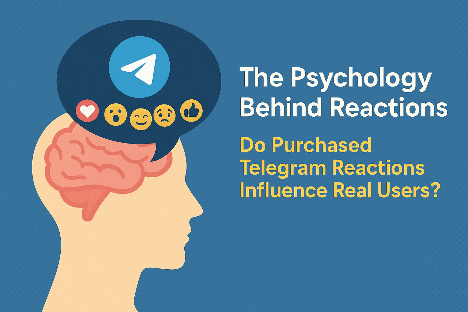 The Psychology Behind Reactions: Do Purchased Telegram Reactions Influence Real Users?