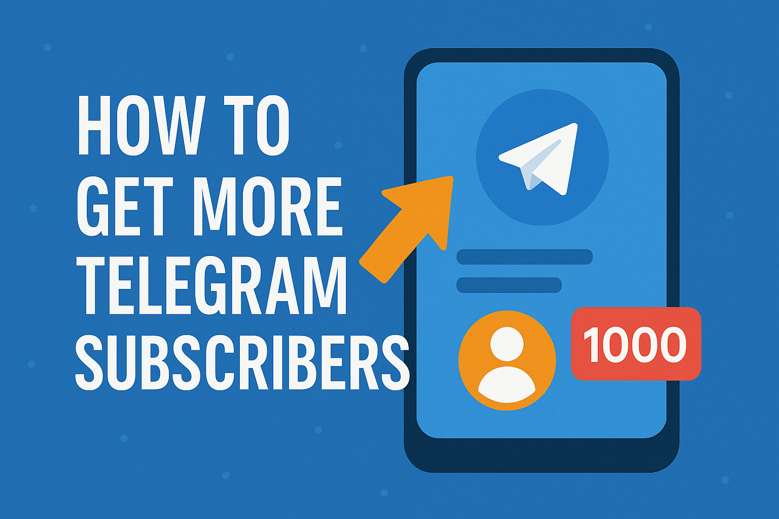 How to get more telegram subscribers?